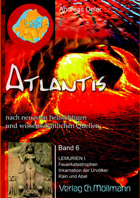 Atlantis - nach neuesten hellsichtigen und wissenschaftlichen Quellen.Bd.6 (Andreas Delor)