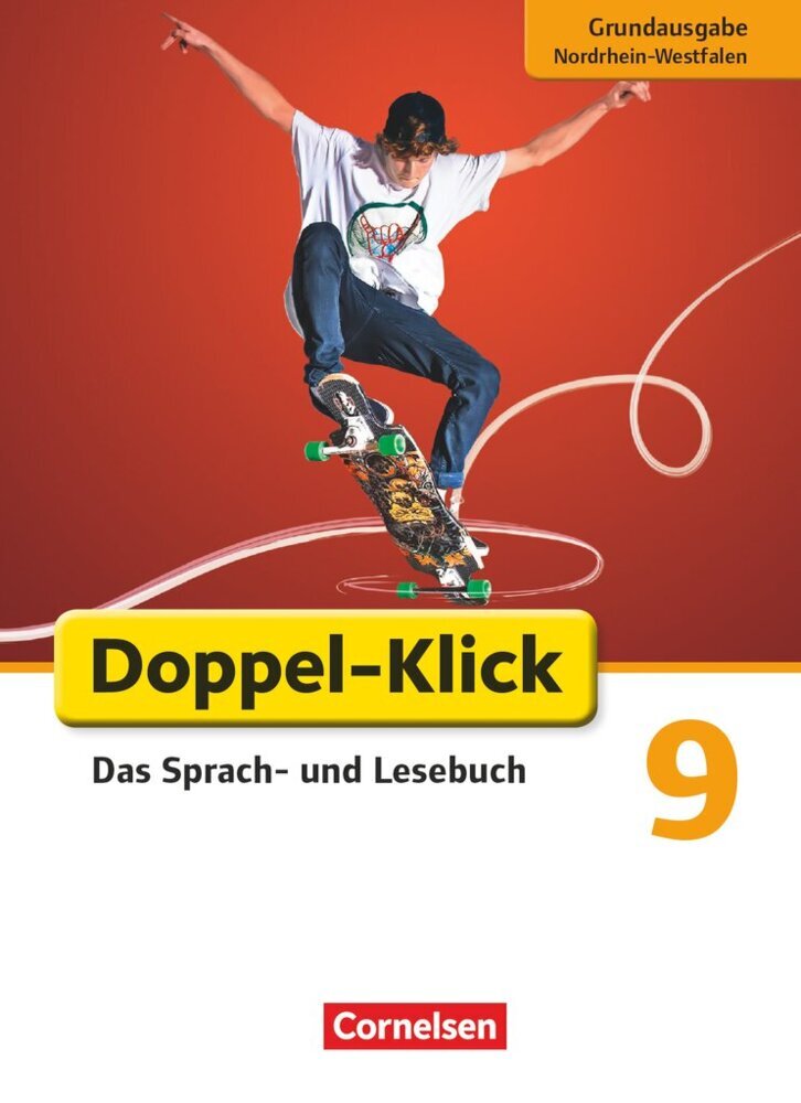 Doppel-Klick - Das Sprach- und Lesebuch - Grundausgabe Nordrhein-Westfalen - 9. Schuljahr (Sandra Heidmann-Weiß)