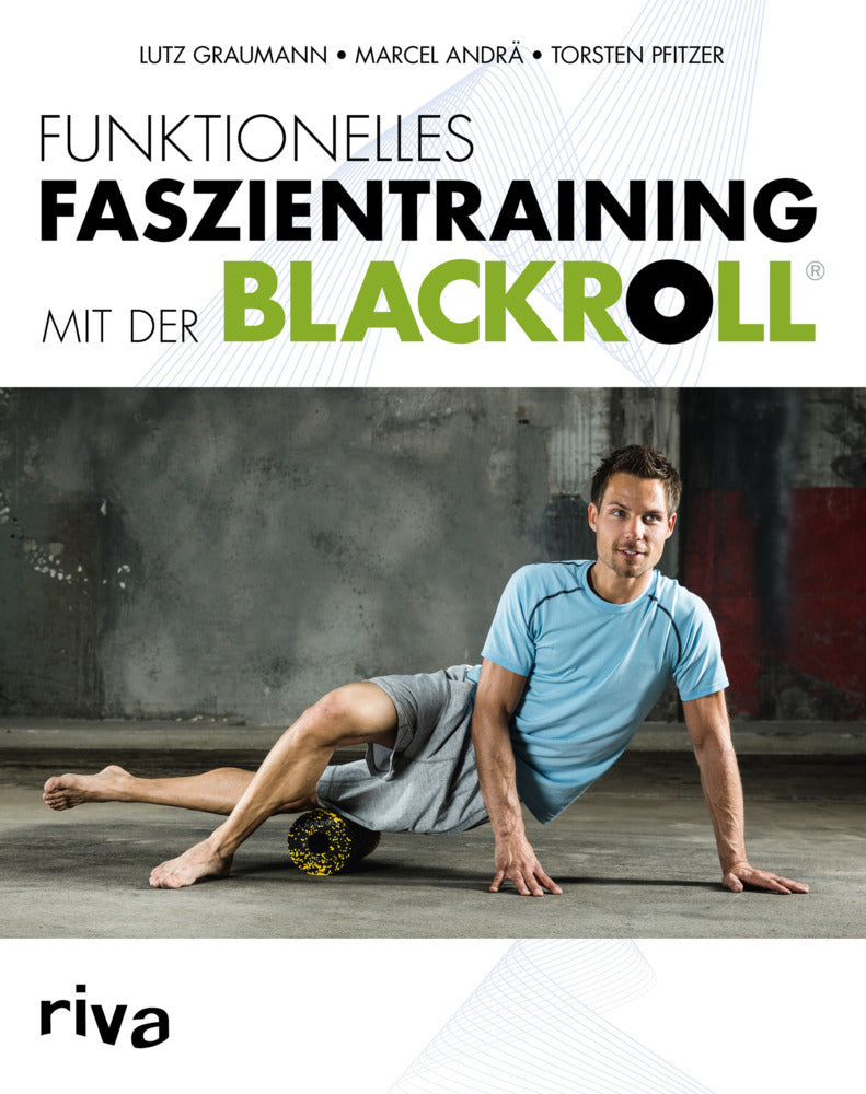 Funktionelles Faszientraining mit der BLACKROLL® (Marcel Andrä)
