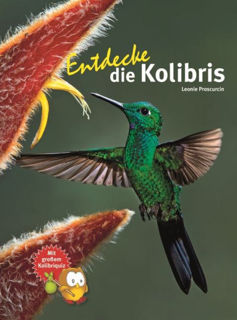 Entdecke die Kolibris (Leonie Proscurcin)