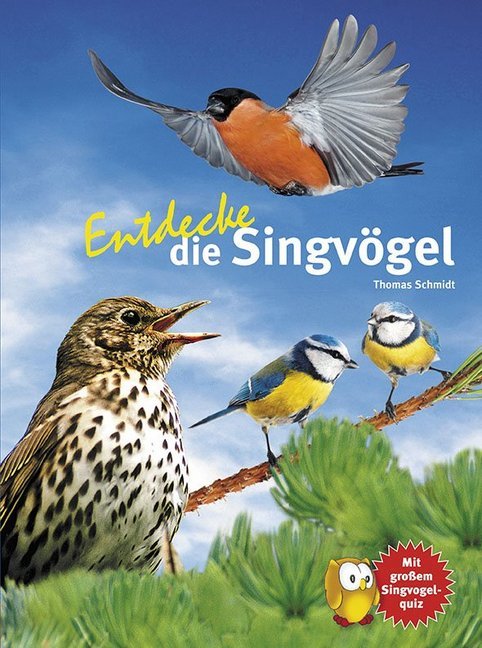 Entdecke die Singvögel (Thomas Schmidt)