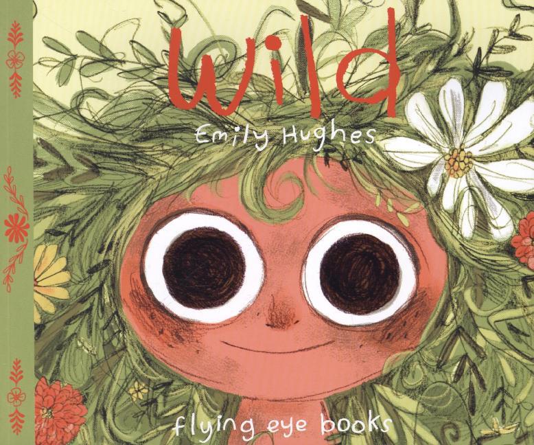 Wild, English edition (Emily Hughes)