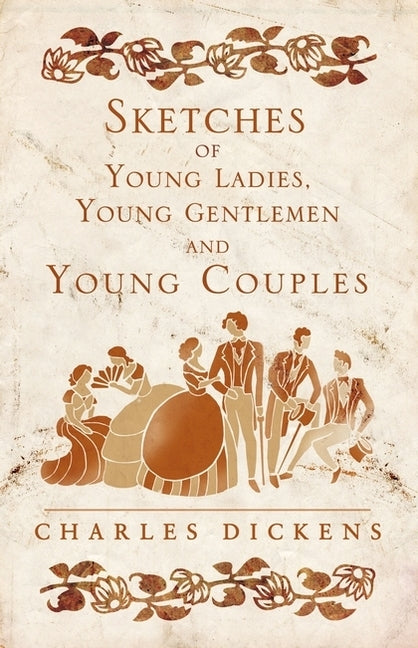 Sketches of Young Ladies, Young Gentlemen and Young Couples (Charles Dickens)