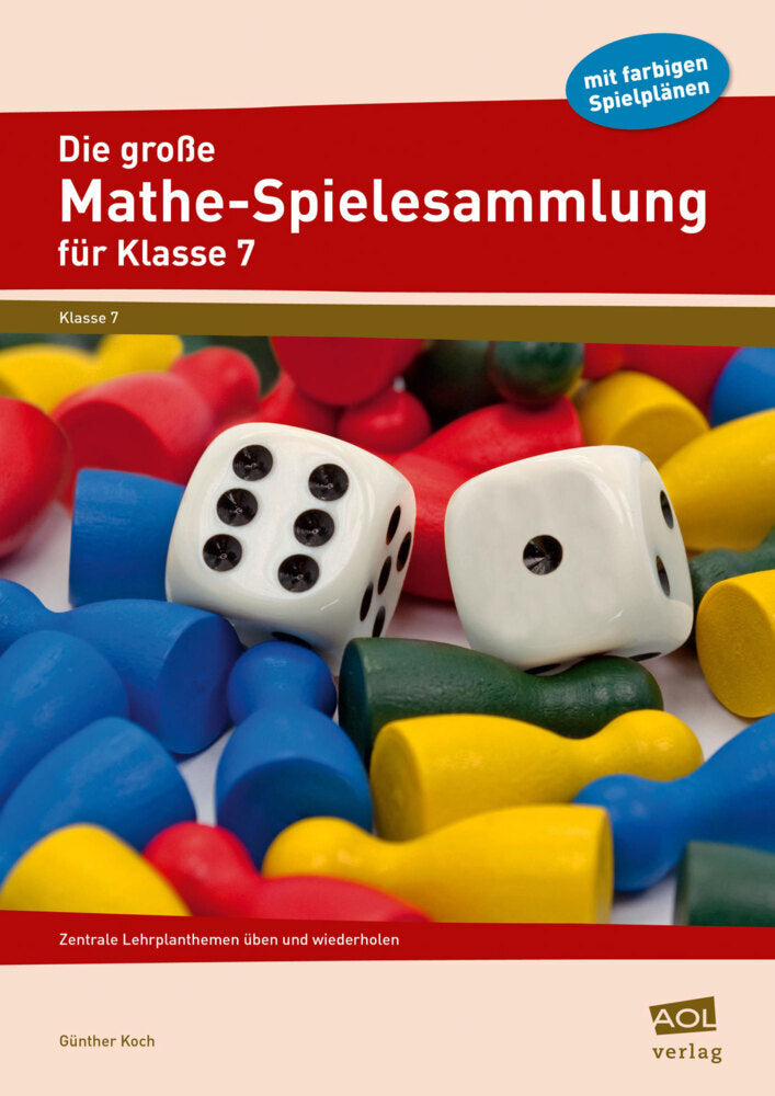 Die große Mathe-Spielesammlung für Klasse 7, m. 1 Beilage (Günther Koch)