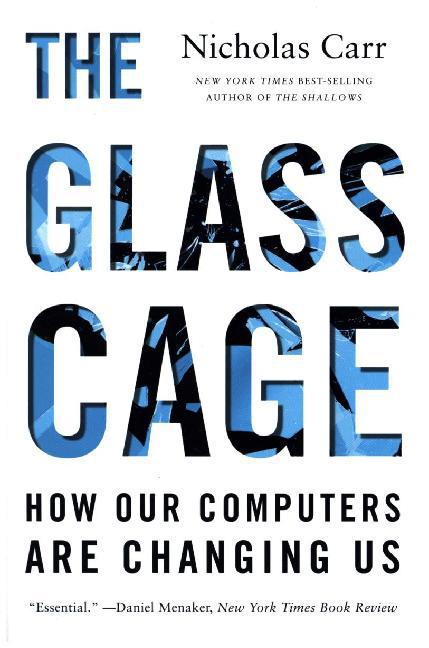 The Glass Cage (Nicholas Carr)