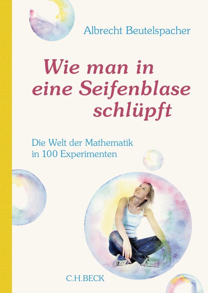 Wie man in eine Seifenblase schlüpft (Albrecht Beutelspacher)