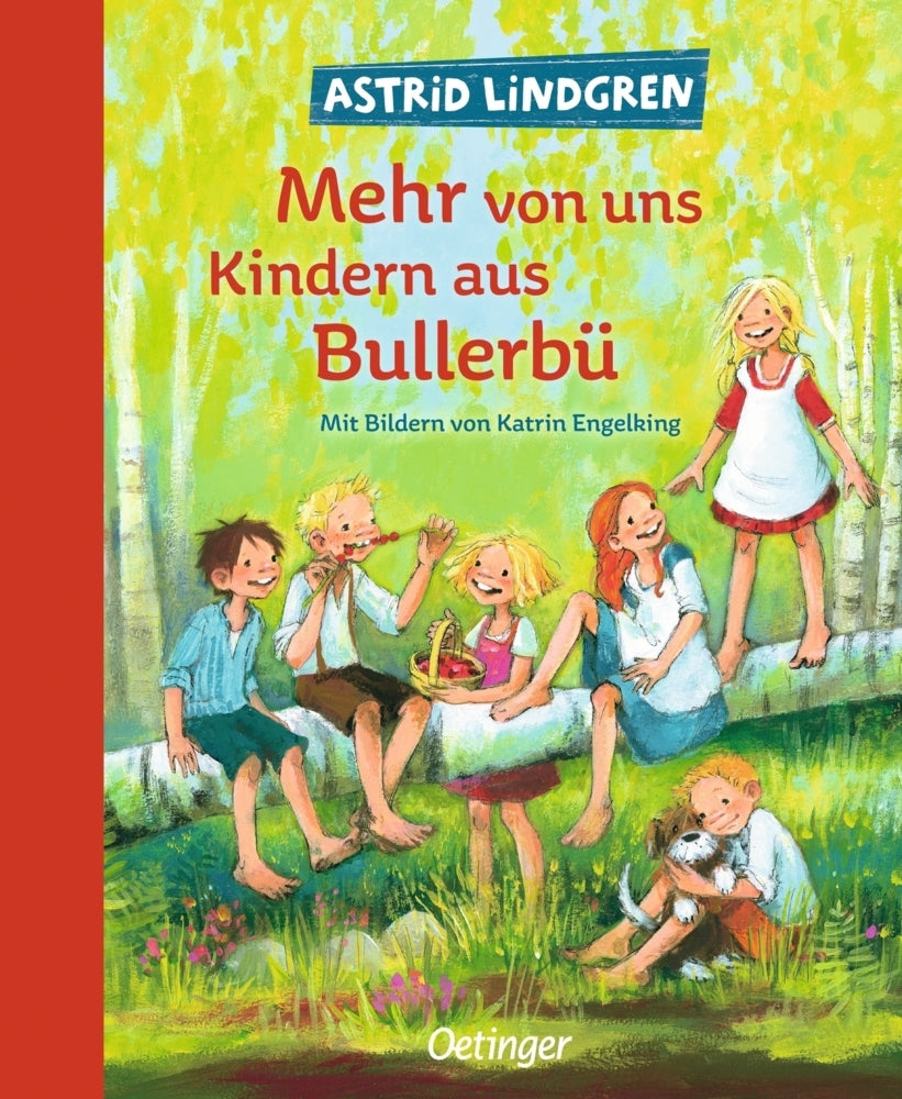 Wir Kinder aus Bullerbü 2. Mehr von uns Kindern aus Bullerbü (Astrid Lindgren)