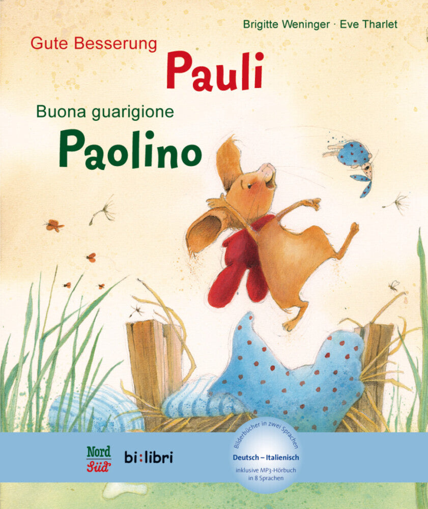 Gute Besserung, Pauli (Deutsch-Italienisch) (Brigitte Weninger)
