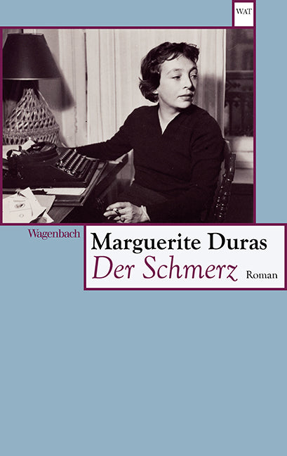 Der Schmerz (Marguerite Duras)