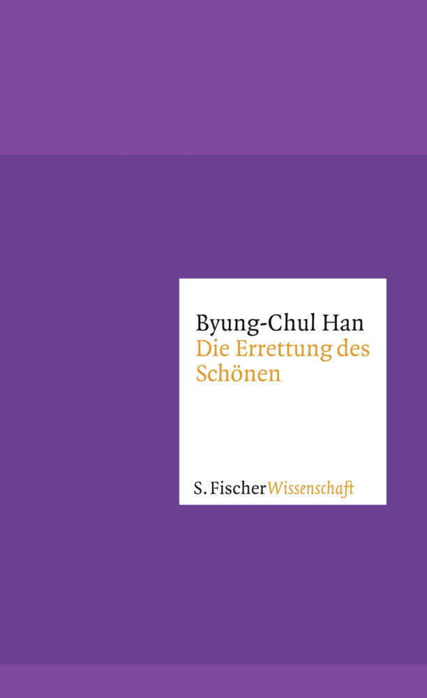 Die Errettung des Schönen (Byung-Chul Han)