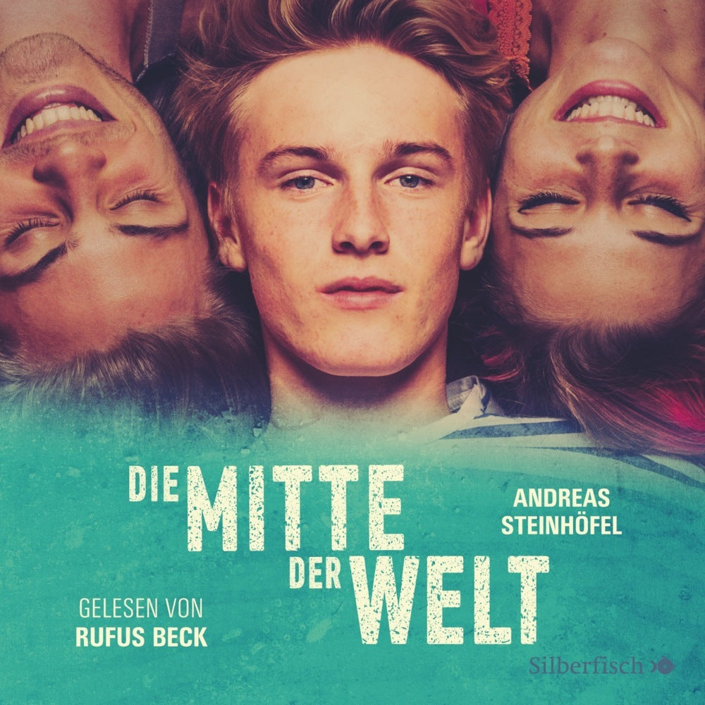Die Mitte der Welt, 8 Audio-CD (Andreas Steinhöfel)