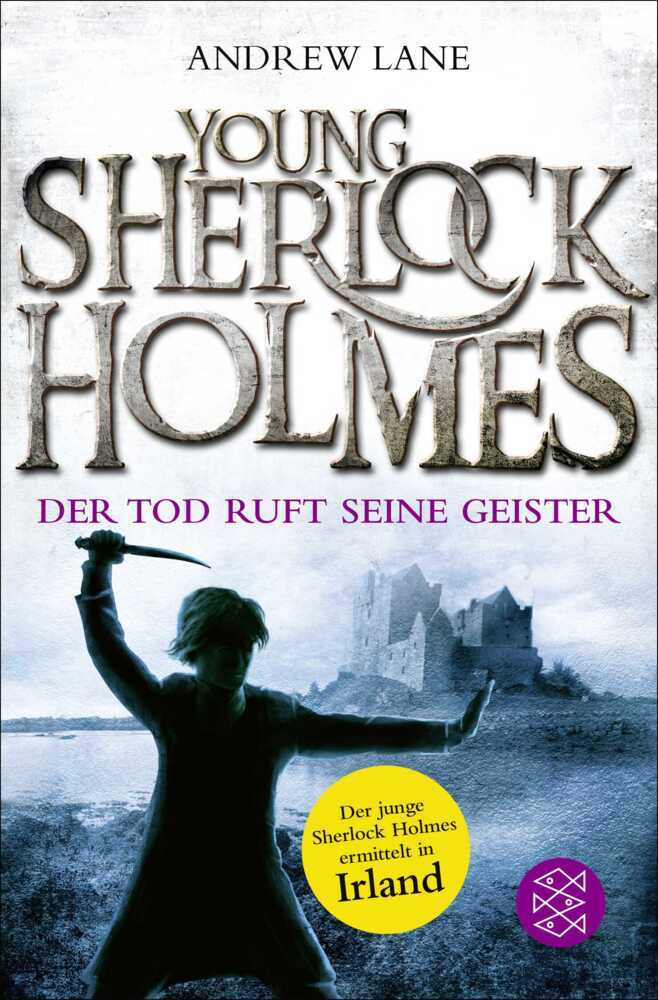 Young Sherlock Holmes - Der Tod ruft seine Geister (Andrew Lane)