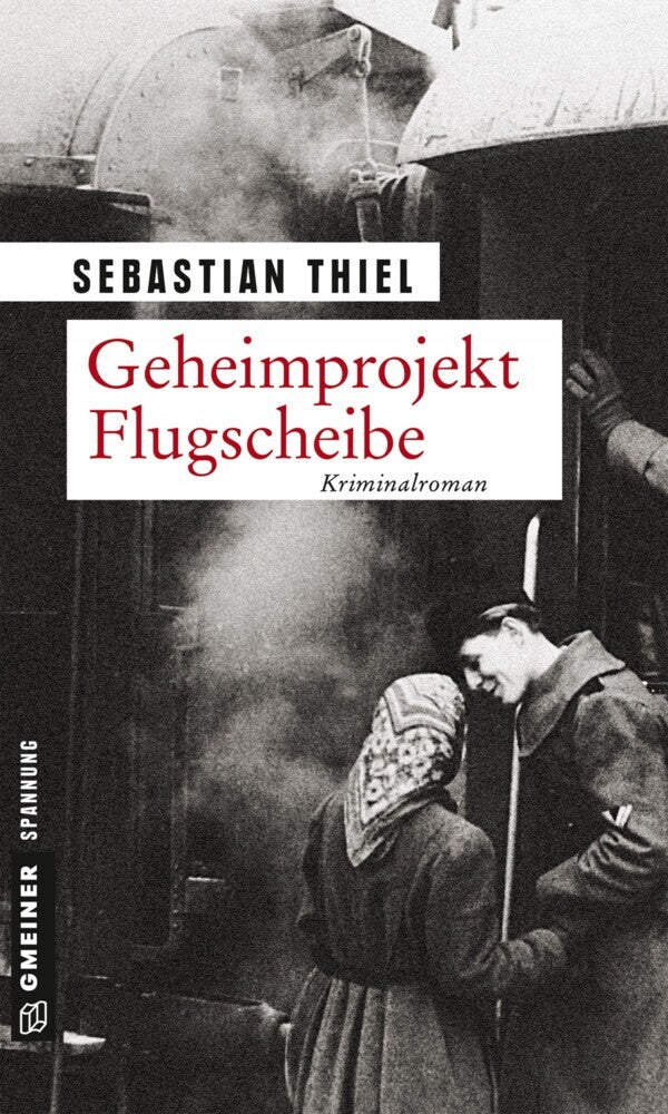 Geheimprojekt Flugscheibe (Sebastian Thiel)