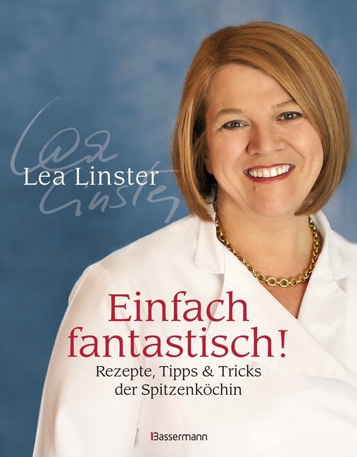 Einfach fantastisch! (Léa Linster)