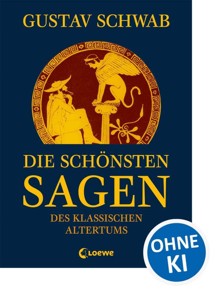 Die schönsten Sagen des klassischen Altertums (Gustav Schwab)
