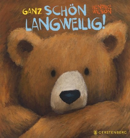 Ganz schön langweilig! (Henrike Wilson)