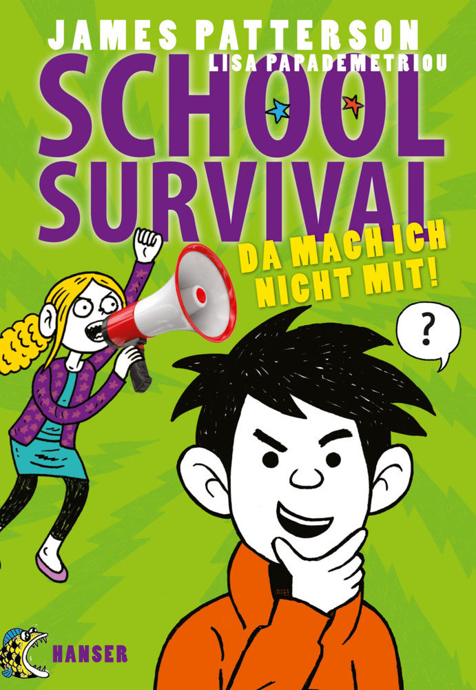 School Survival - Da mach ich nicht mit! (James Patterson)