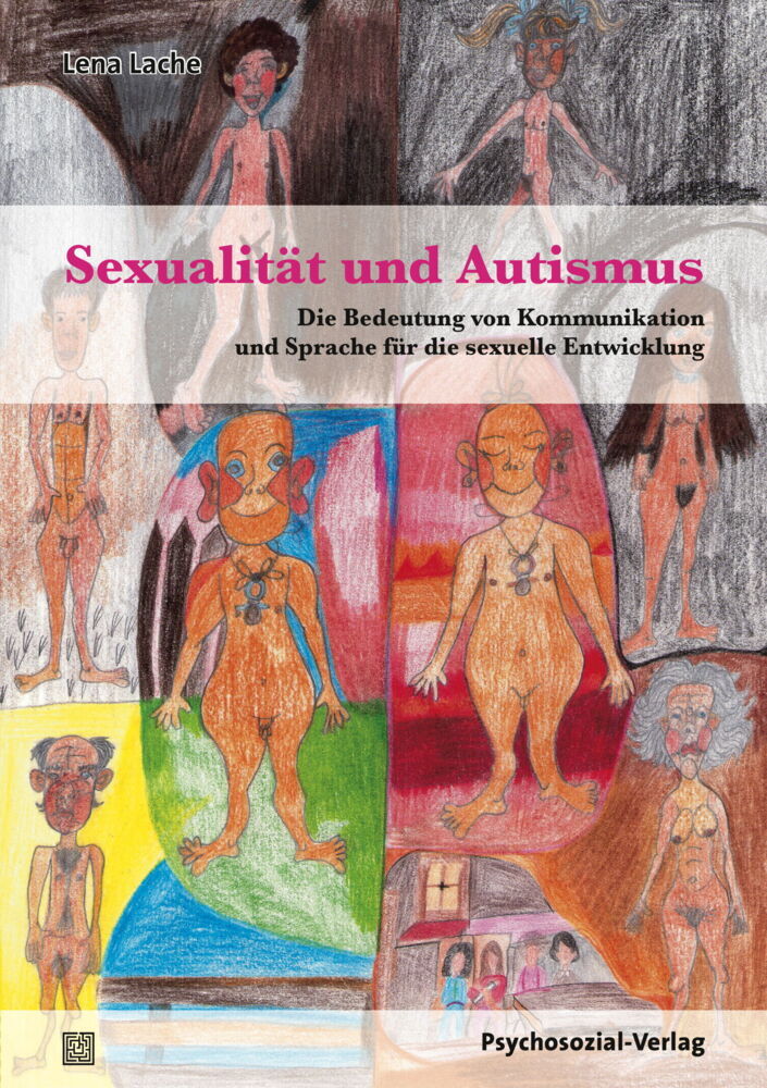 Sexualität und Autismus (Lena Lache)