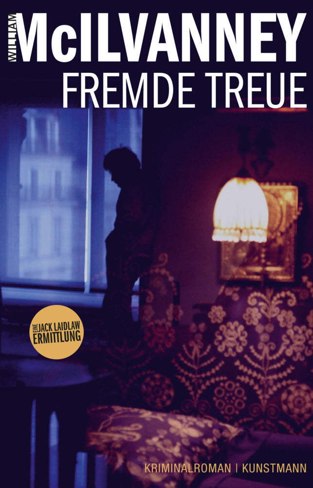 Fremde Treue (William Mcilvanney)