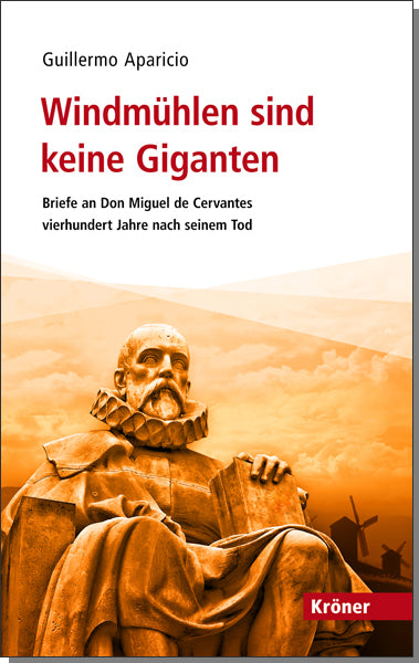 Windmühlen sind keine Giganten (Guillermo Aparicio)