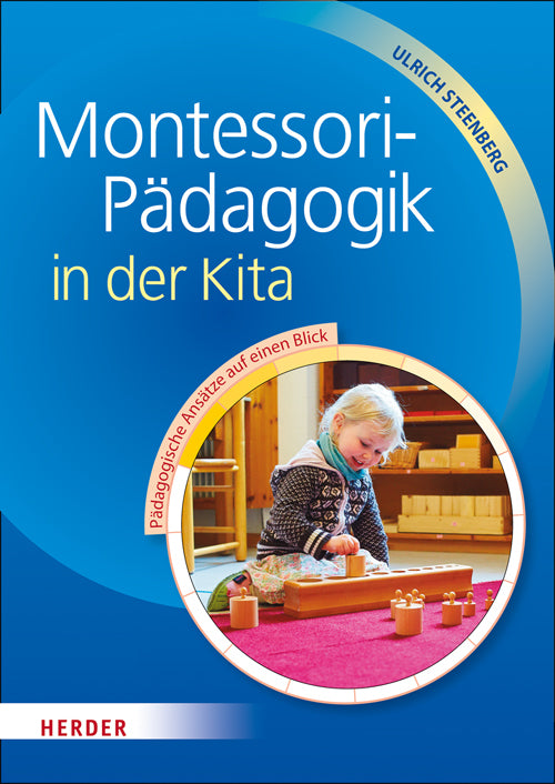 Montessori-Pädagogik in der Kita (Ulrich Steenberg)