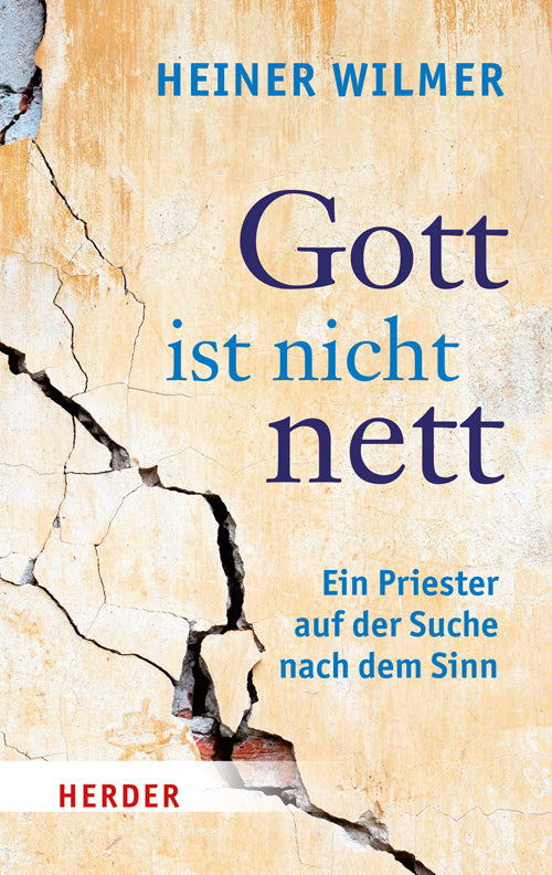 Gott ist nicht nett (Heiner Wilmer)