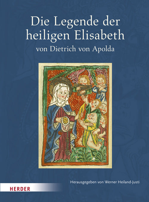 Die Legende der heiligen Elisabeth (Werner Heiland-Justi)