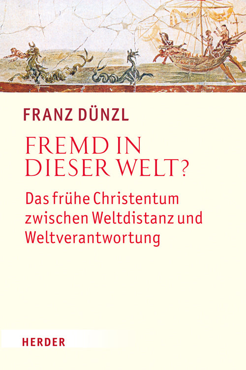 Fremd in dieser Welt? (Franz Dünzl)