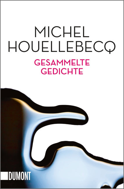 Gesammelte Gedichte (Michel Houellebecq)