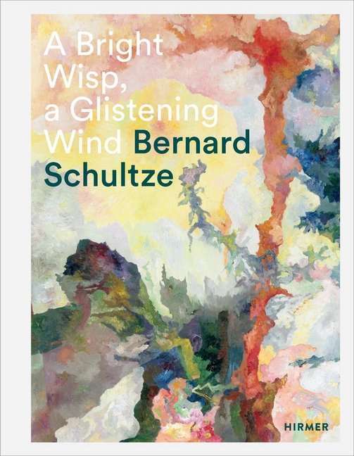 Bernard Schultze, English Edition (Oliver Kornhoff)