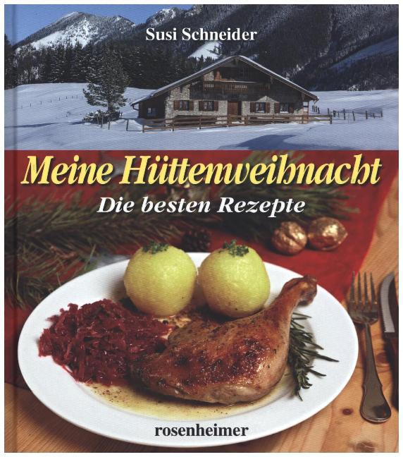 Meine Hüttenweihnacht (Susi Schneider)
