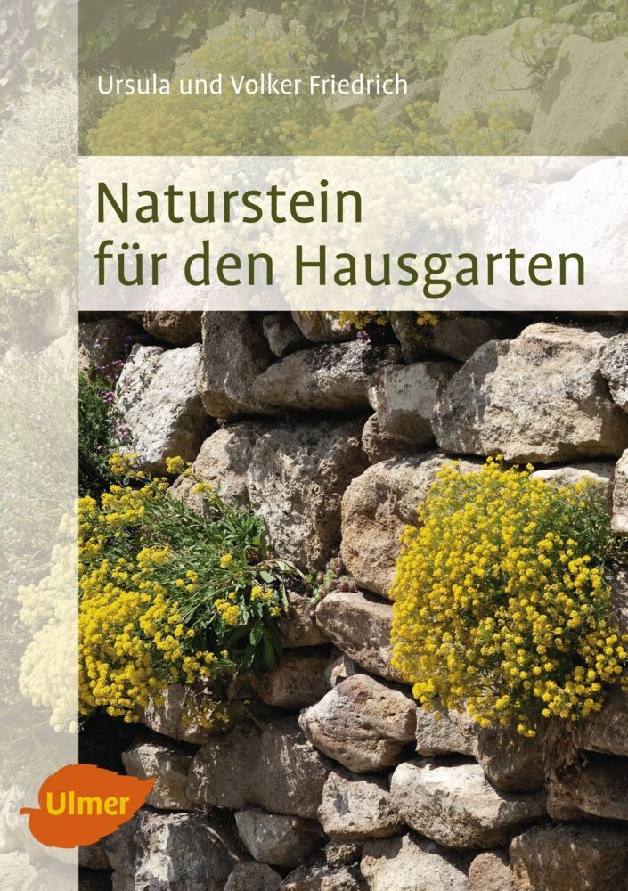 Naturstein für den Hausgarten (Volker Friedrich)