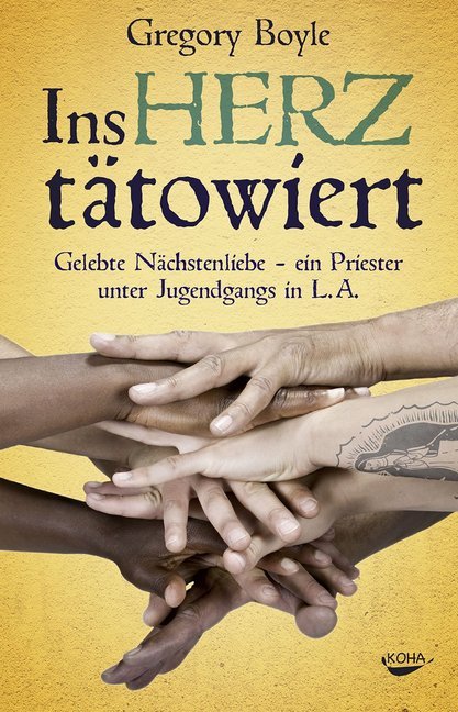 Ins Herz tätowiert (Gregory Boyle)