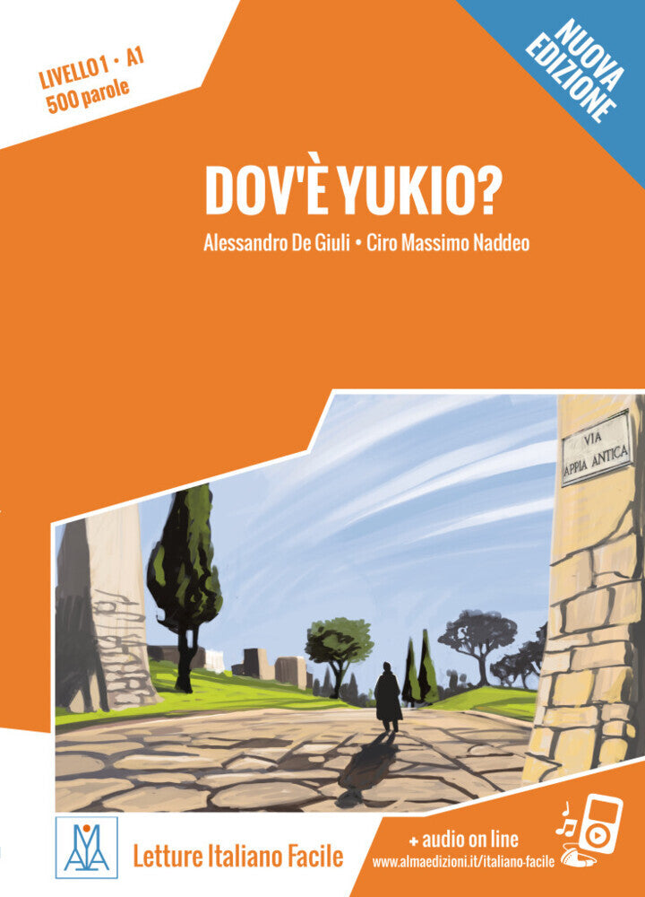 Dov'è Yukio? - Nuova Edizione (Alessandro De Giuli)