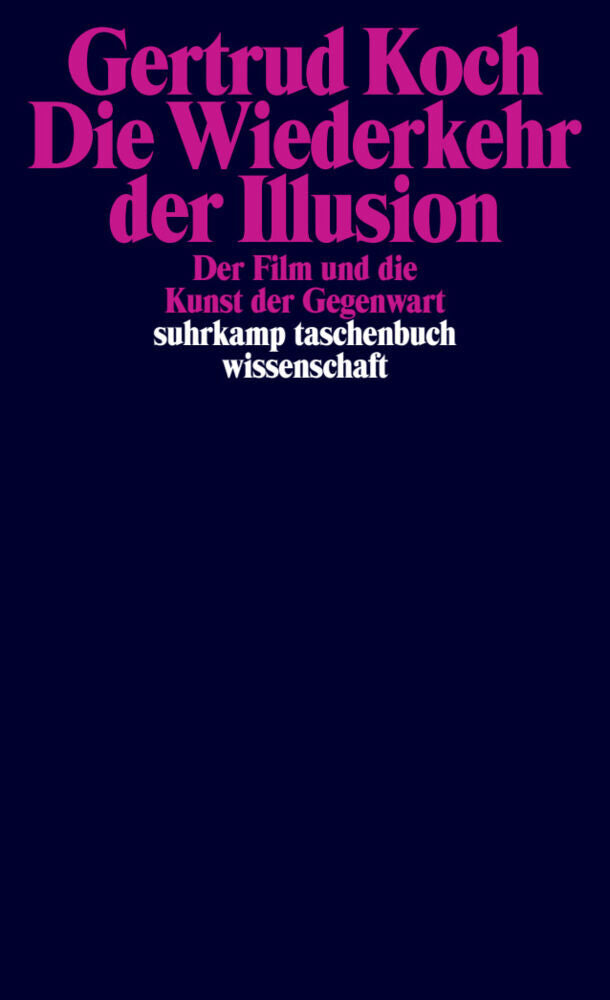 Die Wiederkehr der Illusion (Gertrud Koch)