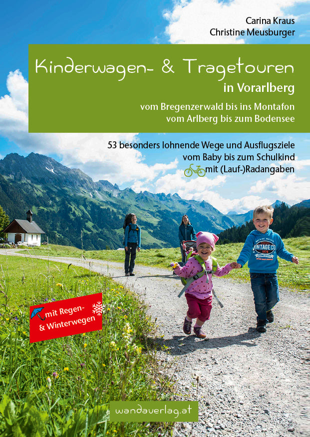 Kinderwagen- & Tragetouren in Vorarlberg (Carina Kraus)