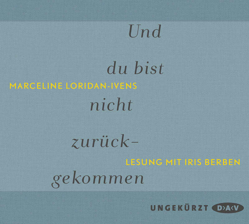 Und du bist nicht zurückgekommen, 2 Audio-CD (Marceline Loridan-Ivens)