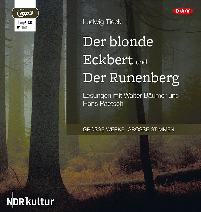 Der blonde Eckbert und Der Runenberg, 1 Audio-CD, 1 MP3 (Ludwig Tieck)