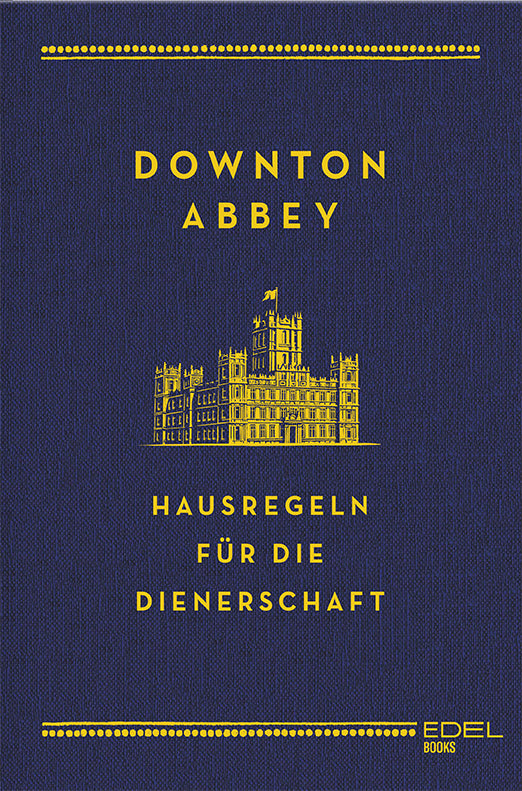 Downton Abbey - Hausregeln für die Dienerschaft (Charles Carson)
