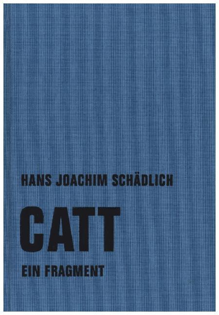 Catt (Hans Joachim Schädlich)