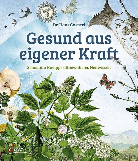 Gesund aus eigener Kraft (Hans Gasperl)