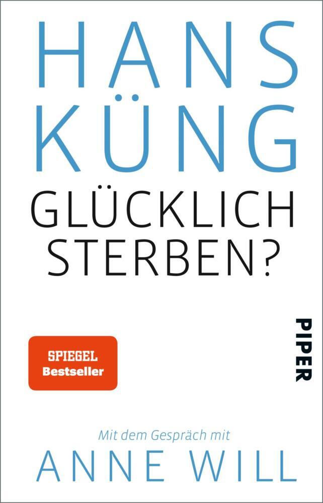 Glücklich sterben? (Hans Küng)
