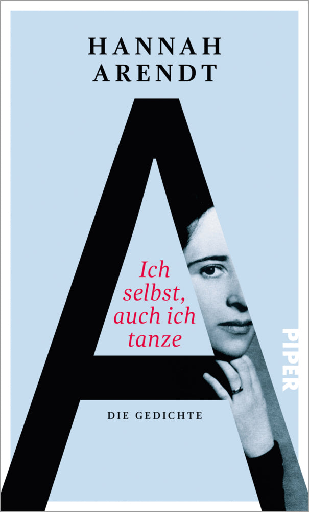 Ich selbst, auch ich tanze (Hannah Arendt)