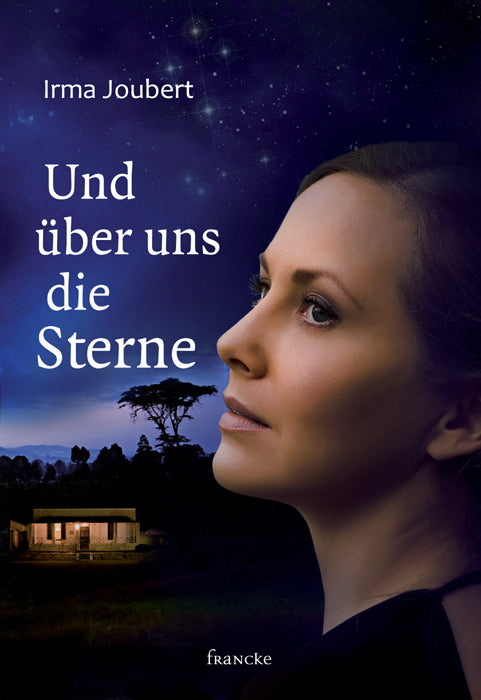 Und über uns die Sterne (Irma Joubert)