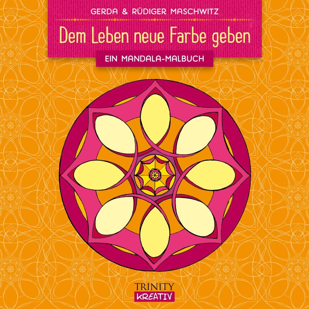 Dem Leben neue Farbe geben (Gerda Maschwitz)