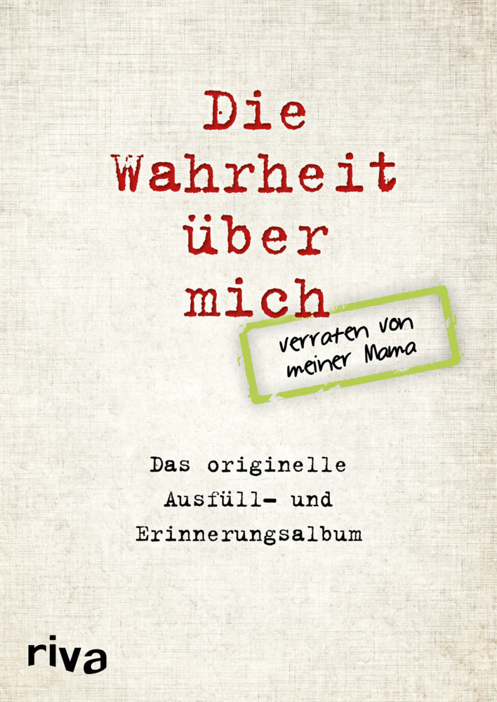 Die Wahrheit über mich - verraten von meiner Mama (David Tripolina)