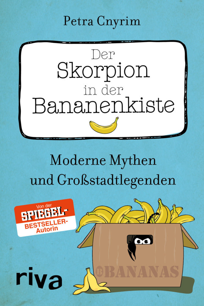 Der Skorpion in der Bananenkiste (Petra Cnyrim)
