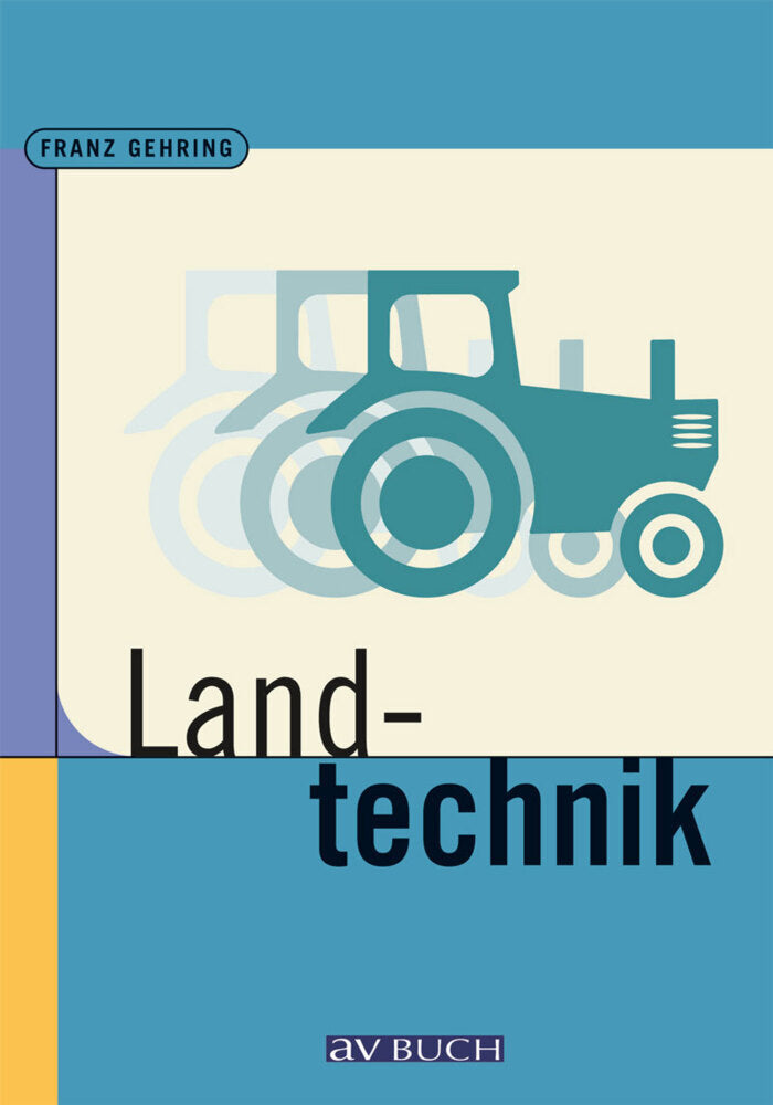 Landtechnik (Franz Gehring)