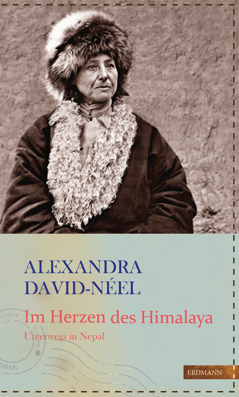 Im Herzen des Himalaya (Alexandra David-Neel)