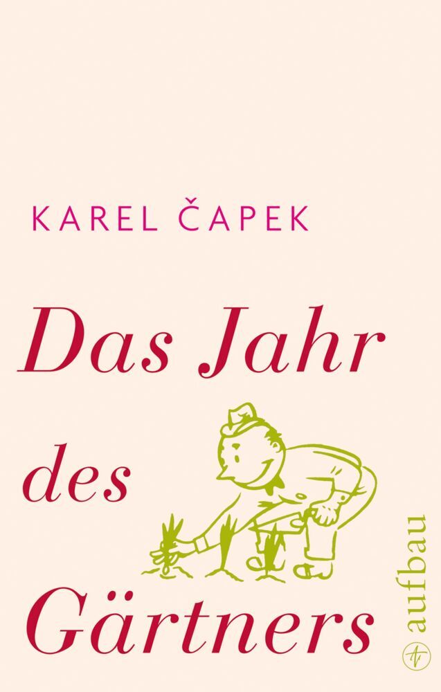Das Jahr des Gärtners (Karel Capek)